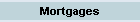 Mortgages